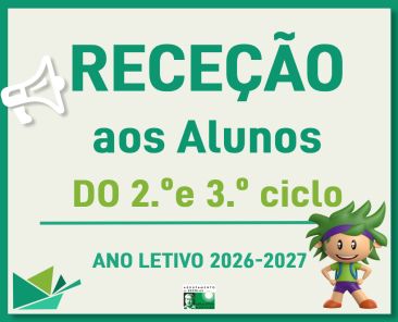 Receção aos alunos 2 e 3 ciclo