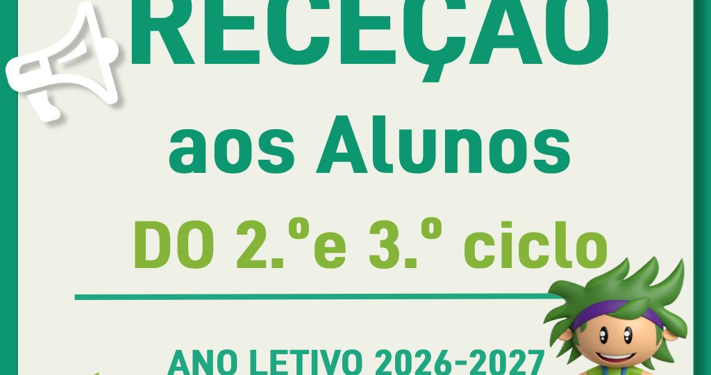 Receção aos alunos 2 e 3 ciclo